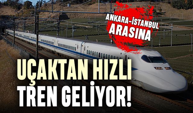 Ankara İstanbul arasına uçaktan hızlı tren geliyor