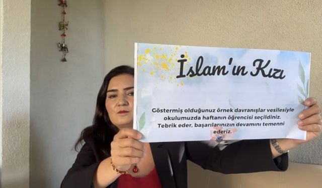 Takdir teşekkür belgesi yerine 'İslam'ın Kızı' belgesi verildi