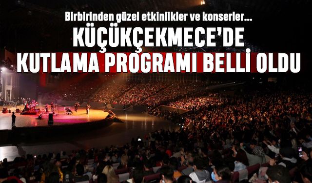 Birbirinden güzel etkinlikler, konserler; Küçükçekmece’de 29 Ekim programı belli oldu