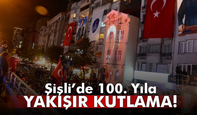 Şişli’de 100. yıla yakışır kutlama