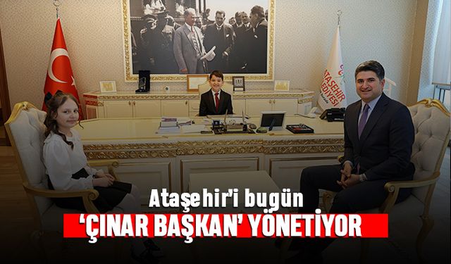 Ataşehir'i bugün Çınar Başkan yönetiyor