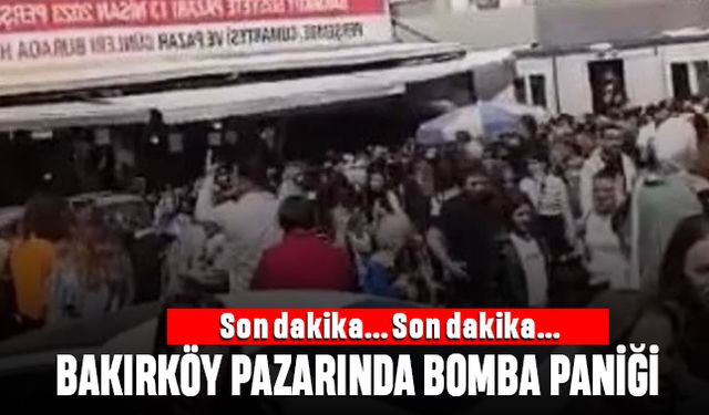 Bakırköy pazarında bir kadın hırsızlık yapıp sonra 'bomba var' diye bağırdı