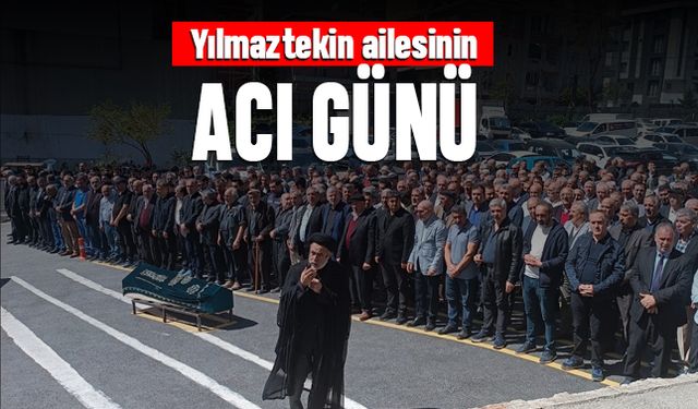 Yılmaztekin ailesinin acı günü