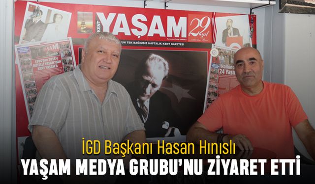 İGD Başkanı Hasan Hınıslı, Yaşam Medya Grubu'nu ziyaret etti