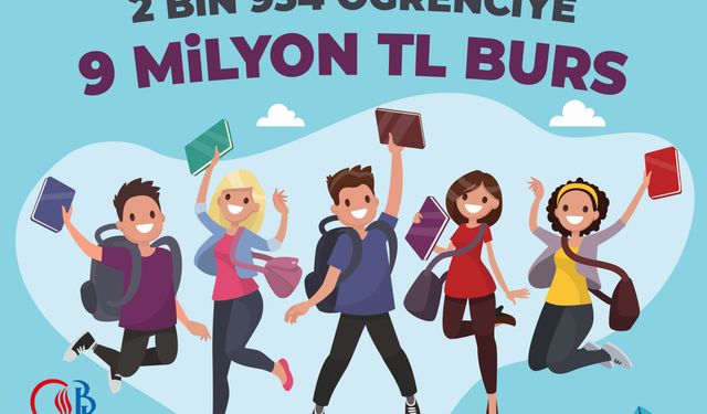 2 bin 934 öğrenciye 9 milyon TL burs