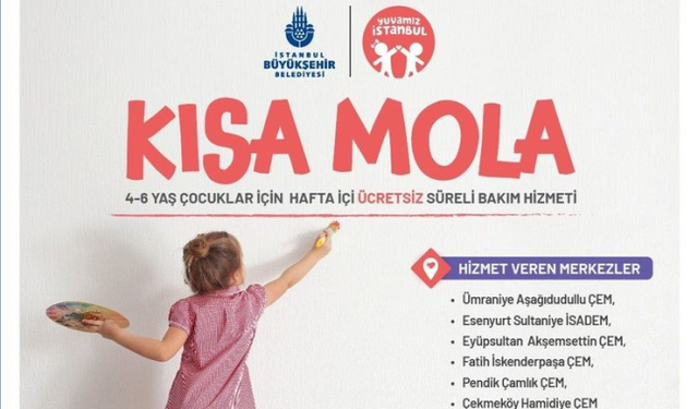 Yuvamız İstanbul Kısa Mola Merkezleri açıldı