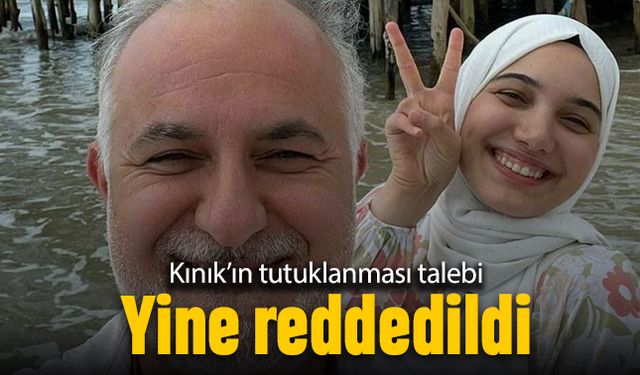 Fatma Zehra Kınık'ın tutuklanması talebi yine reddedildi