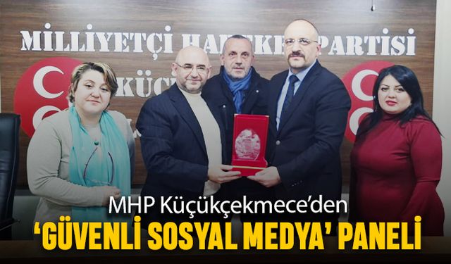 MHP Küçükçekmece, sosyal medyanın güvenli kullanımını ele aldı