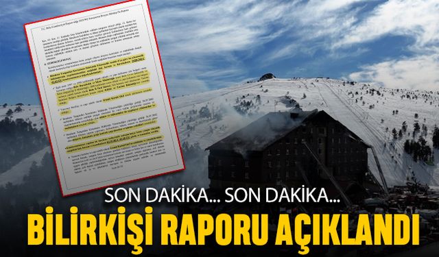 Kartalkaya otel yangını bilirkişi olduğu iddia edilen rapor paylaşıldı