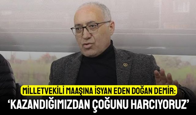 Milletvekili maaşına isyan eden vekil; Bazılarımızın kredi borcu var