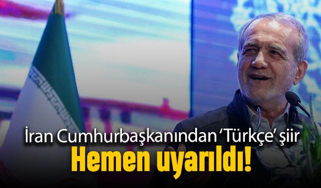 Türkçe şiir okuyan İran Cumhurbaşkanı uyarıldı