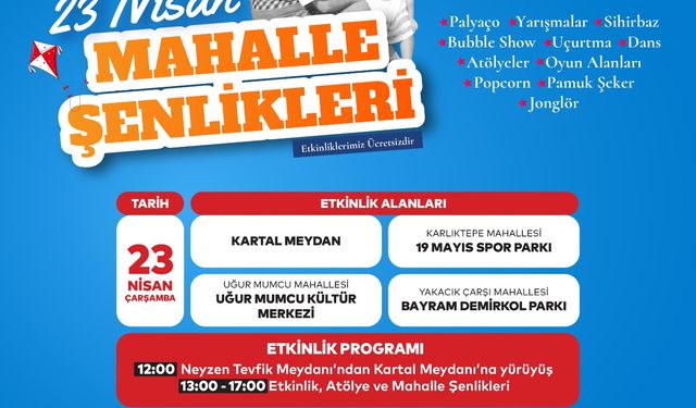 23 Nisan coşkusu Kartal'da yaşanacak