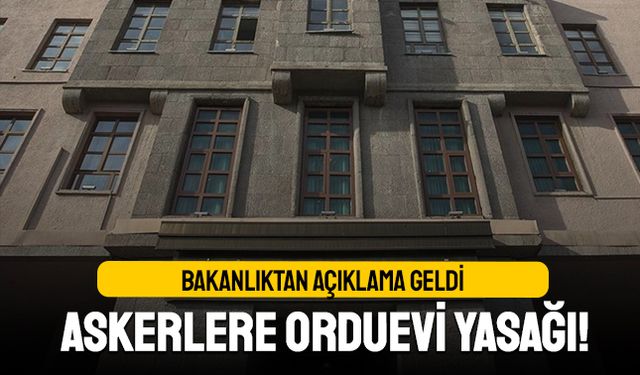 Bazı emekli askerlerin orduevlerine girişi yasaklandı