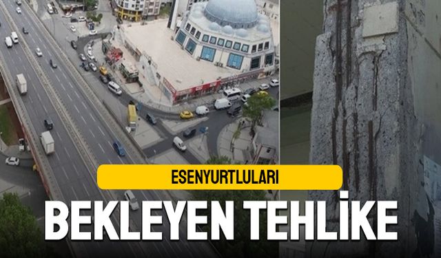 Esenyurt'u bekleyen tehlike