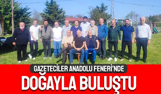 Gazeteciler Anadolu Feneri’nde doğayla buluştu
