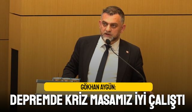 Gökhan Aygün: Küçükçekmece Kriz Masası depremde iyi çalıştı