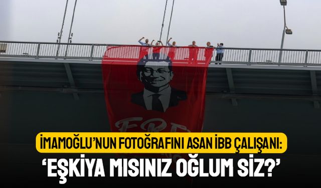 İmamoğlu'nun fotoğrafını asan İBB çalışanı; Eşkiya mısın oğlum sen?