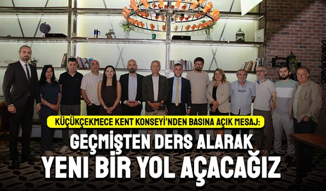 Küçükçekmece Kent Konseyi: “Geçmişten Ders Alarak Yeni Bir Yol Açacağız”