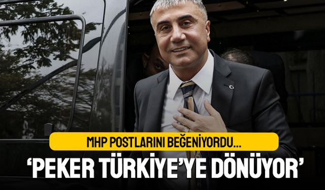MHP’yle anlaştı iddiası; Sedat Peker Türkiye’ye mi dönüyor?