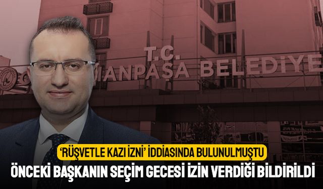 Gaziosmanpaşa'da rüşvetle kazı iznini Bahçetepe'den önceki başkan mı verdi?
