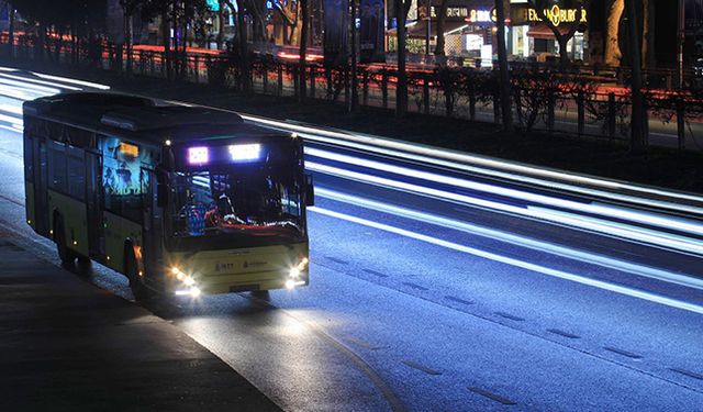 İETT'den gece hamlesi; Sabaha kadar sefer olacak