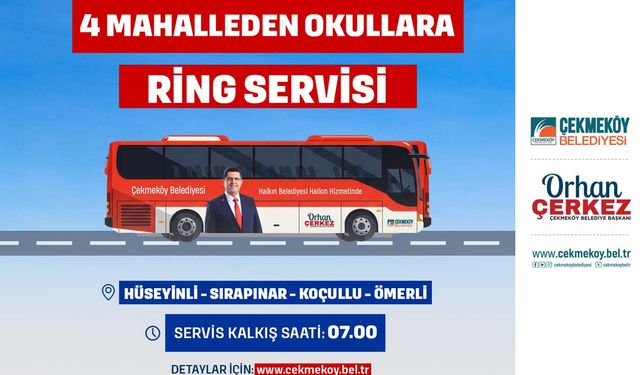 Çekmeköy'den Okullara Ring Servisi