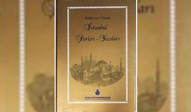 İstanbul Şiirleri Antolojisinde “Aşk Yazarı” Mustafa Çifci’nin İz Bırakan Şiiri