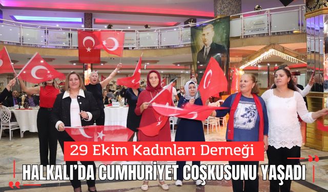 29 Ekim Kadınları Derneği Halkalı’da Cumhuriyet Coşkusunu Yaşadı