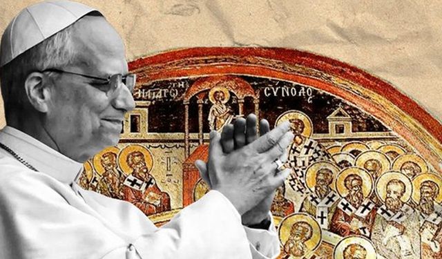 Papa 14. Leo’nun Türkiye Programı Netleşti: Papa, 1700 Yıl Sonra İznik’e Giden İlk Papa Olacak