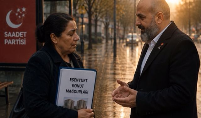 Saadet Partisi'nden Esenyurt'taki Konut Mağdurları İçin Yapay Zekalı Çıkış