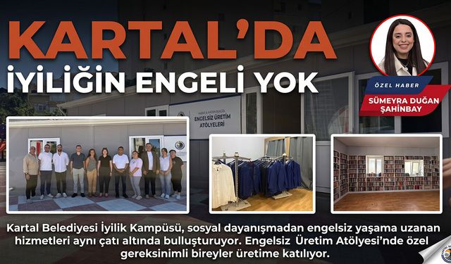 KARTAL’DA İYİLİĞİN ENGELİ YOK