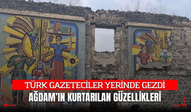 Küllerinden Doğan Ağdam’da Yıkımın İzleri Siliniyor, Hayat Yeniden Yeşeriyor!