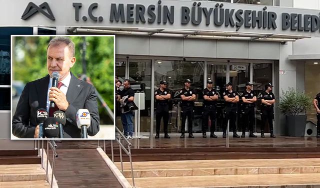 Mersin’de Dev Yolsuzluk Operasyonu: Vahap Seçer Dâhil 3 Belediye Başkanı ve 59 Kişi Gözaltında!