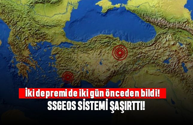 SSGEOS sistemi Tokat ve İzmir depremlerini 2 gün önce tahmin etti