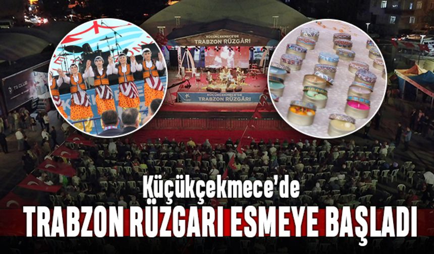 Küçükçekmece’de Trabzon Rüzgarı esmeye başladı