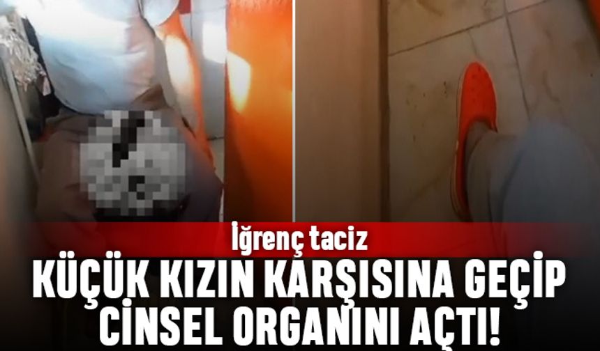 Adana'da bir fırıncı 16 yaşındaki kızın karşısına oturup cinsel organını açtı