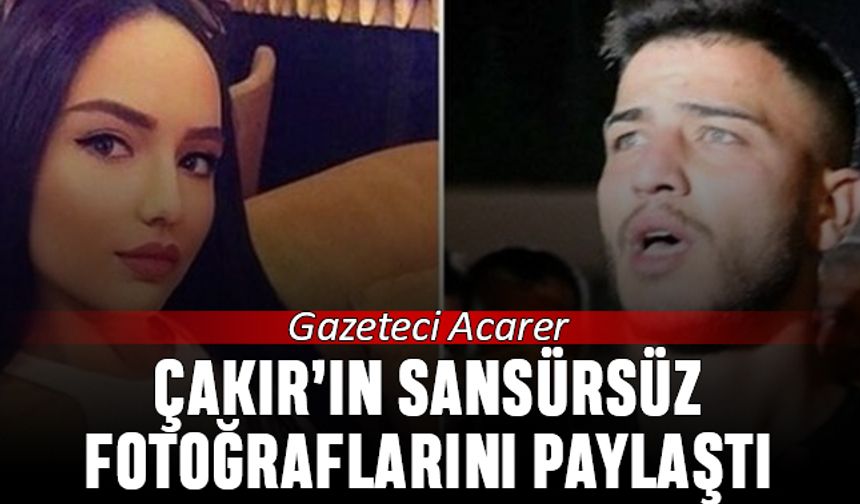 Gazeteci Acarer, Aleyna Çakır'ın fotoğraflarını sansürsüz yayınladı