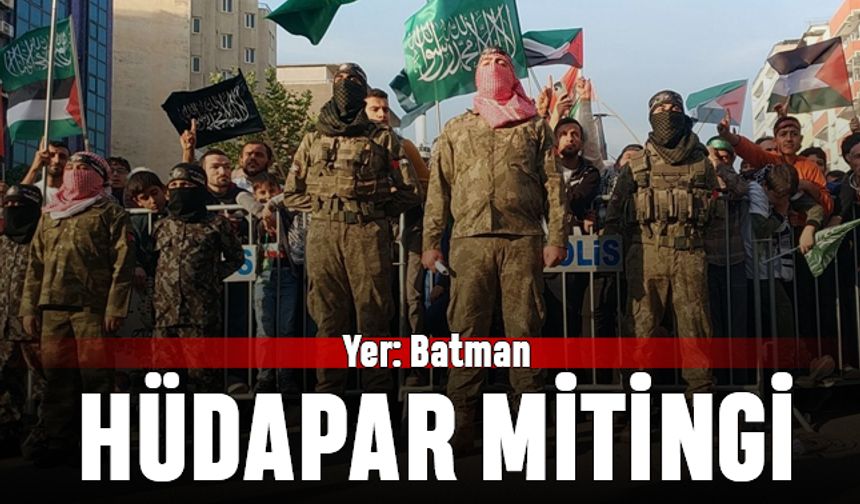 HÜDAPAR Batman mitinginde HAMAS kamuflajlı askerleri görüldü