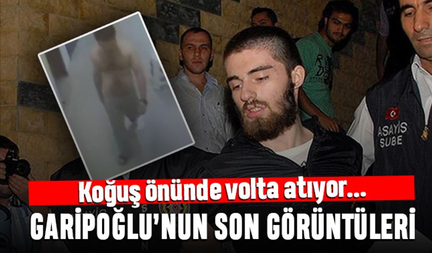 Cem Garipoğlu'nun intihar etmeden önceki görüntüleri çıktı