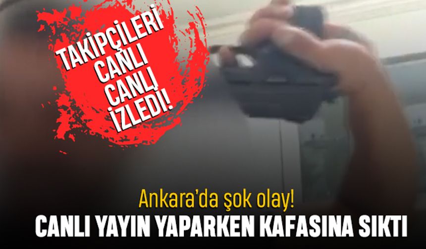 Ankara'da şok olay; Canlı yayın yaparken kendi kafasına sıktı