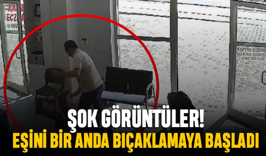 Şok görüntü; Konya'da bir kişi eşini bir anda bıçaklamaya başladı