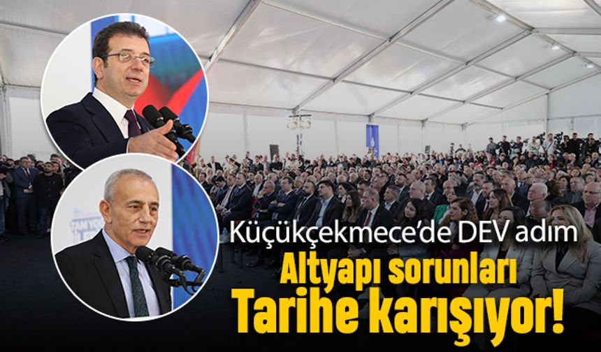 Küçükçekmece’de dev adım; Altyapı sorunları tarihe karışıyor!