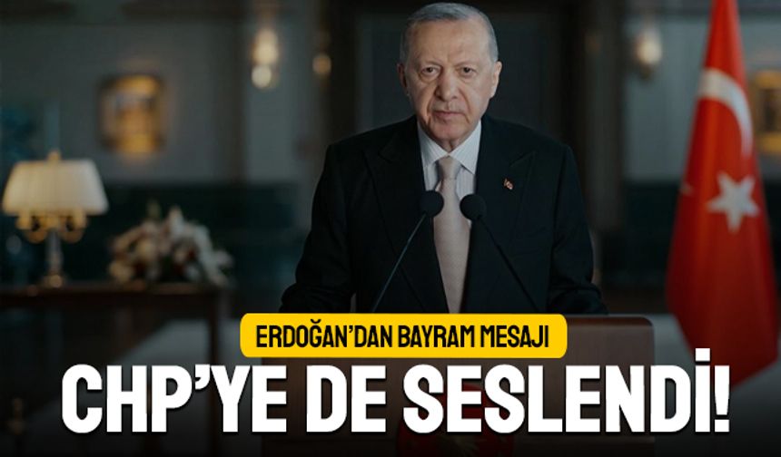 Erdoğan'dan Kurban Bayramı mesajı; CHP'ye de seslendi