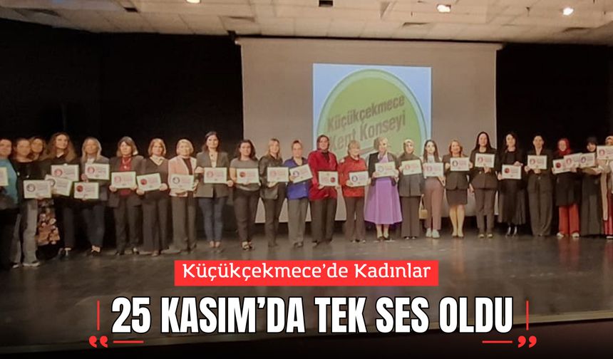 Küçükçekmece’de Kadınlar 25 Kasım’da Tek Ses Oldu