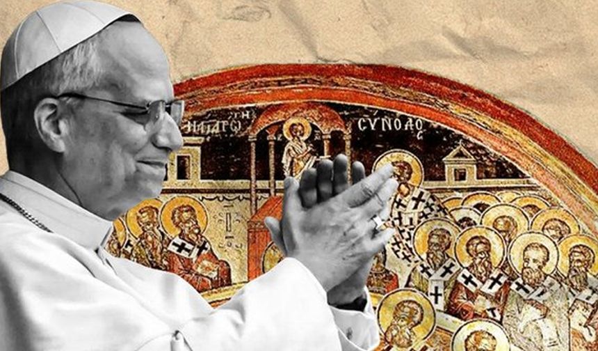 Papa 14. Leo’nun Türkiye Programı Netleşti: Papa, 1700 Yıl Sonra İznik’e Giden İlk Papa Olacak