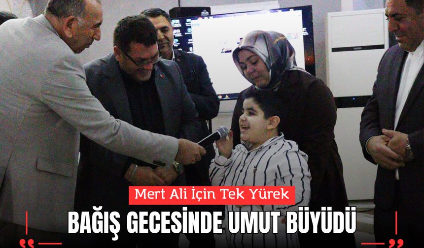 Mert Ali İçin Tek Yürek: Bağış Gecesinde Umut Büyüdü