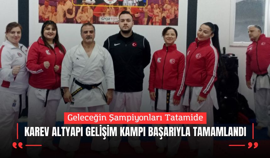 Geleceğin Şampiyonları Tatamide: KAREV Altyapı Gelişim Kampı Başarıyla Tamamlandı