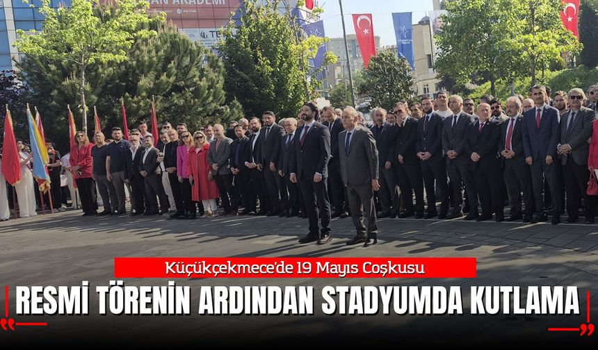 Küçükçekmece'de İki Ayrı Noktada 19 Mayıs Kutlaması