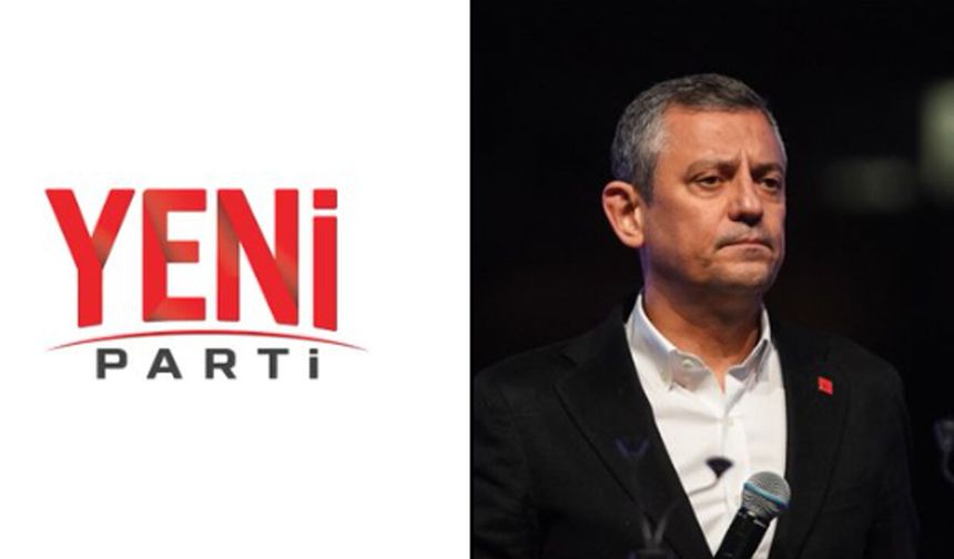 YENİ Parti'nin Meclis Kadrosu Netleşti: Hangi Milletvekilleri Partiye Katıldı?
