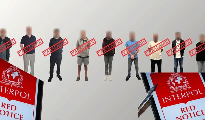 Kırmızı Bültenle Aranan 29 Suçlu Dahil 76 Firari Türkiye'ye Getirildi!